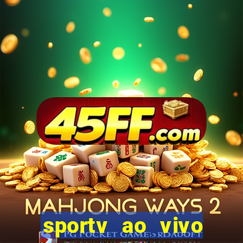 sportv ao vivo online multi